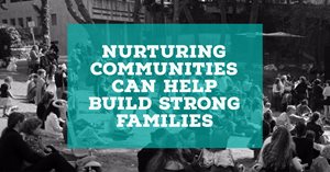 How to Develop Strong Communities